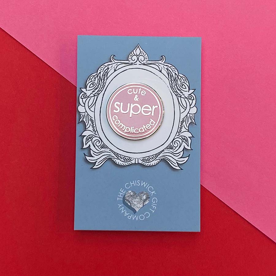 Cute & Super Complicated Enamel Pin