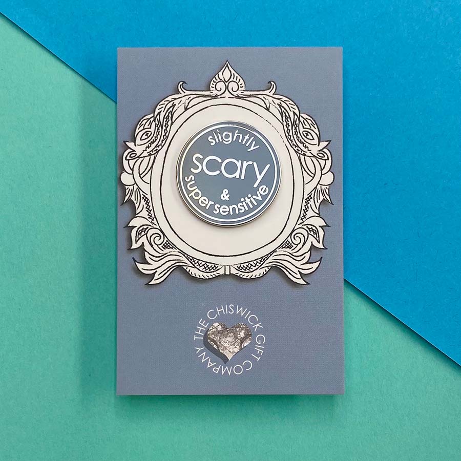 Slightly Scary & Super Sensitive Enamel Pin