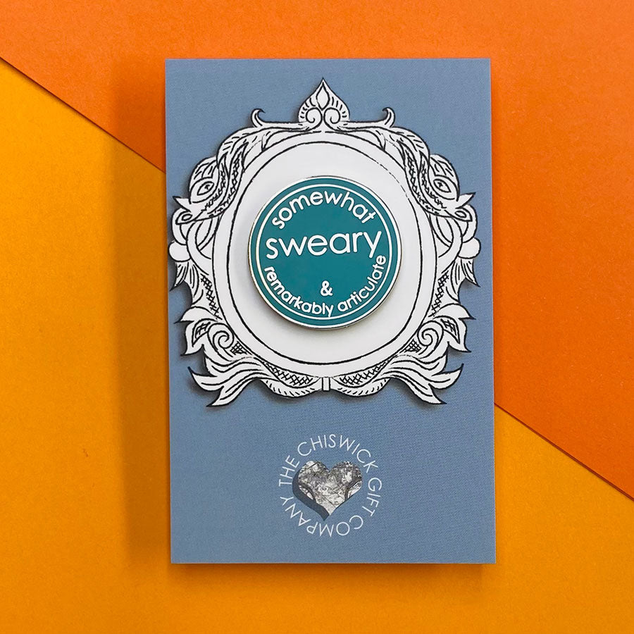 Somewhat Sweary & Remarkably Articulate Enamel Pin