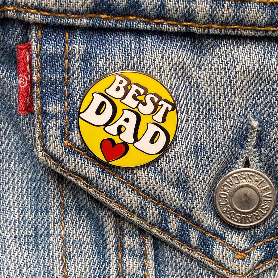 You Are My Best Dad Enamel Pin