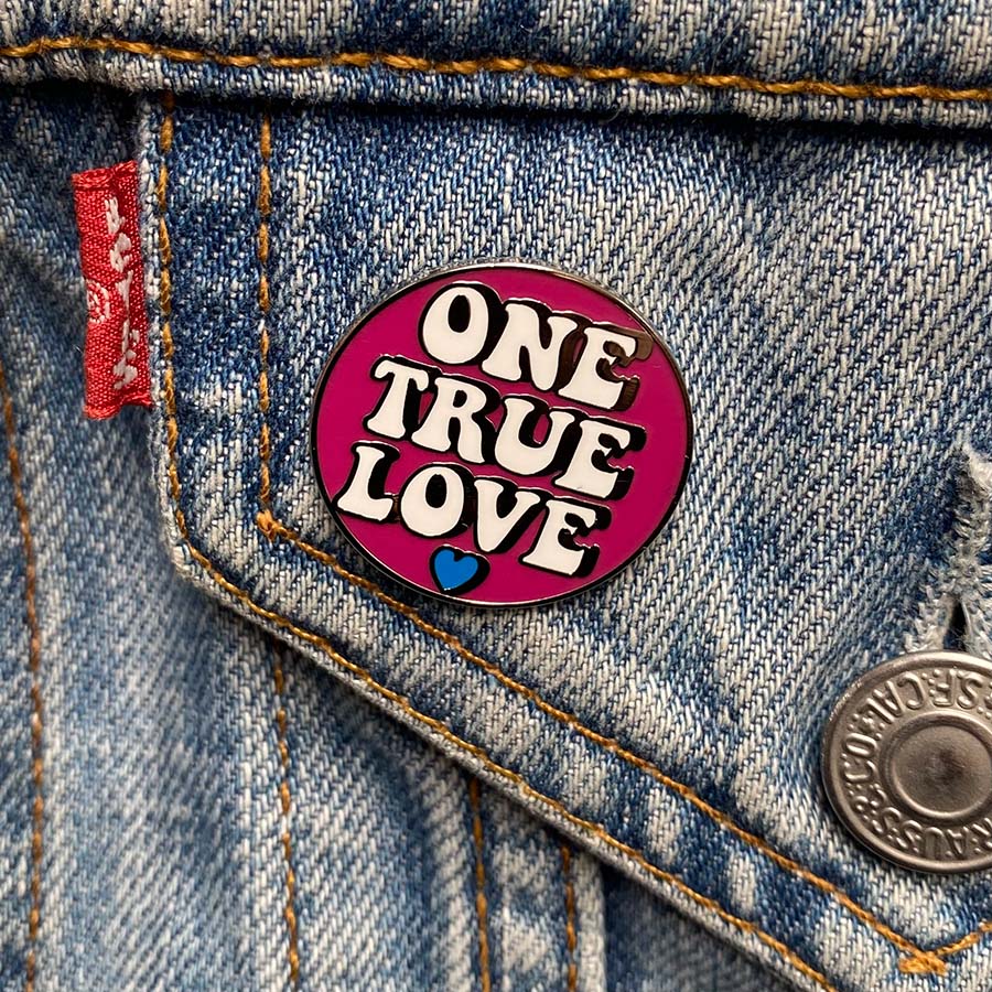 You Are My One True Love Enamel Pin