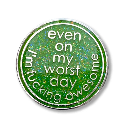 Even On My Worst Day I'm Fucking Awesome Golf Ball Marker