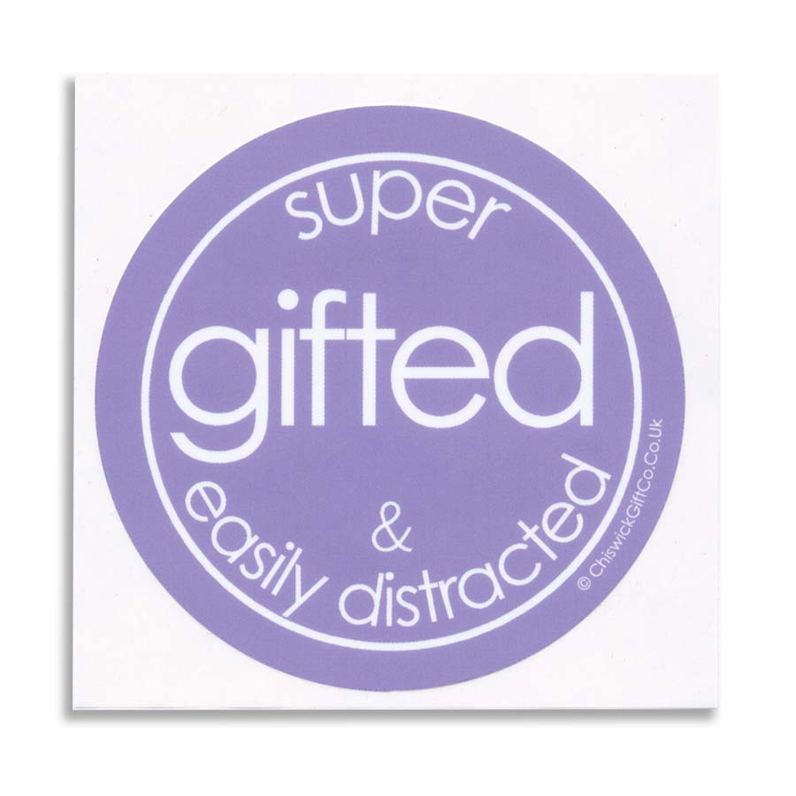 Super Gifted & Easily Distracted Vinyl Sticker