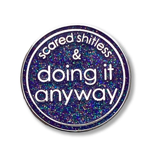 Scared Shitless & Doing it Anyway Take With You Token