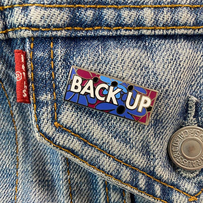 Back Up - Angry Flowers Enamel Pin
