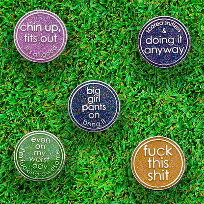 Scared Shitless & Doing It Anyway Golf Ball Marker
