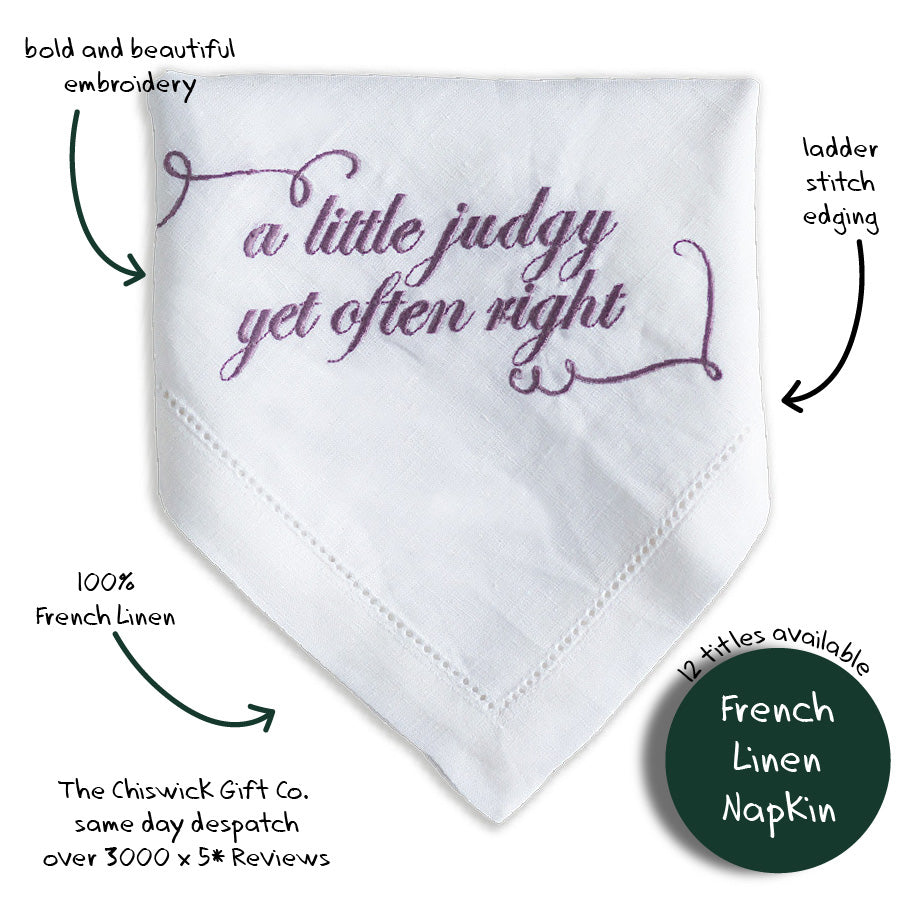 A Little Judgy Yet Often Right Embroidered French Linen Napkin