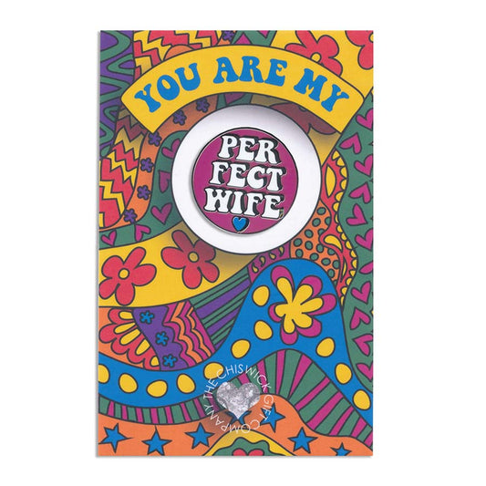 You Are My Perfect Wife Enamel Pin