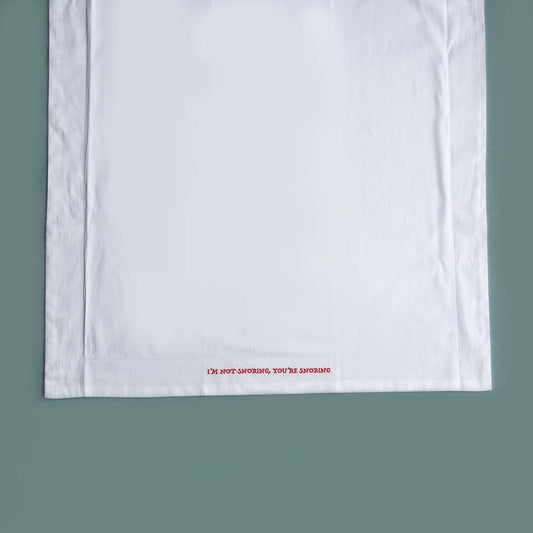 Embroidered Cotton Pillowcase - I'm Not Snoring, You're Snoring