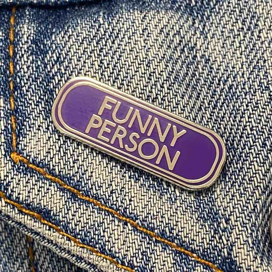 Funny Person Enamel Pin