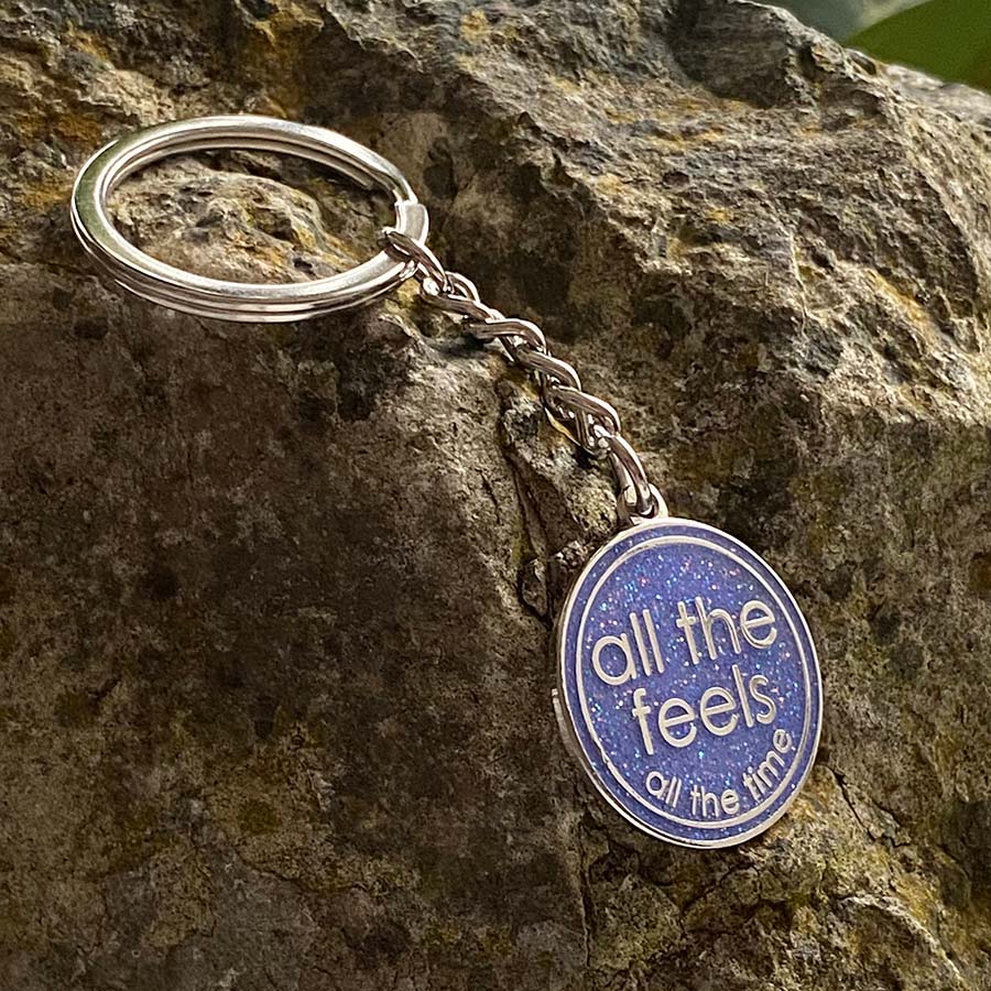 All The Feels All of The Time Keyring