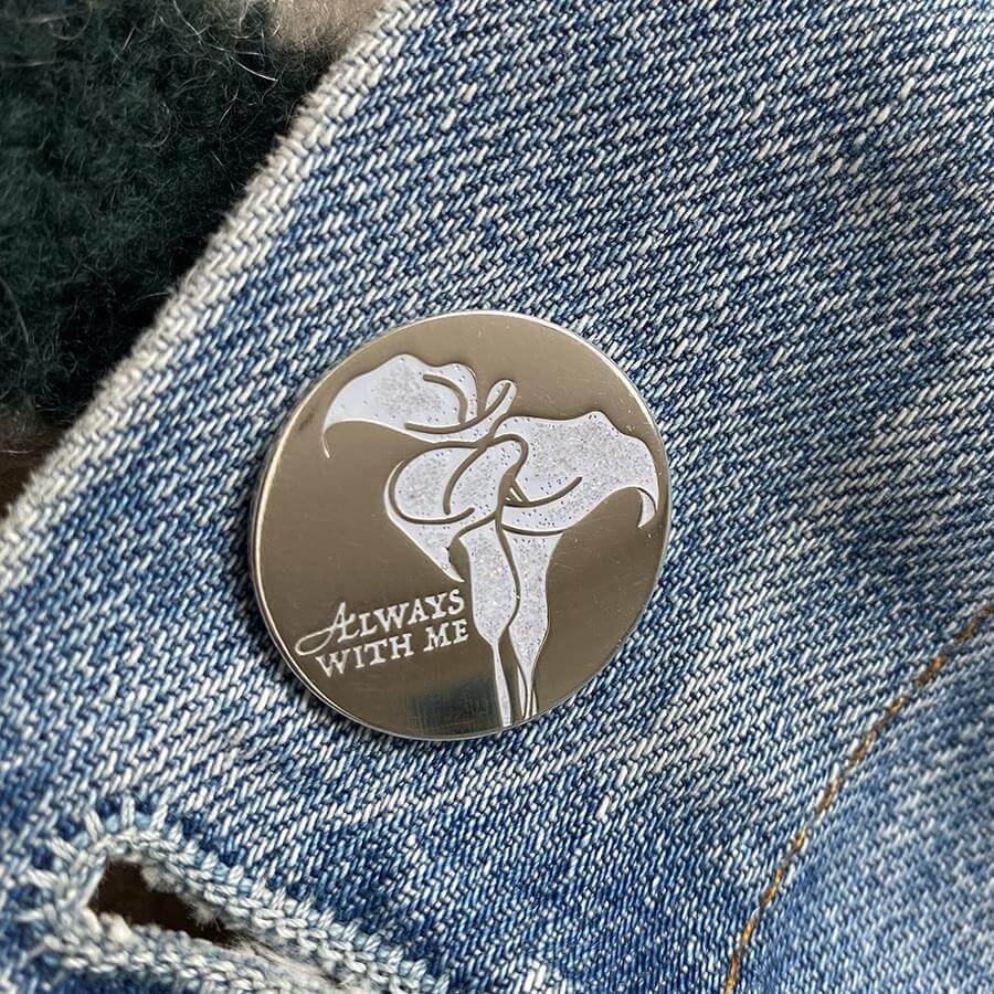 Always With Me Tattoo Motif - Enamel Memorial Pin