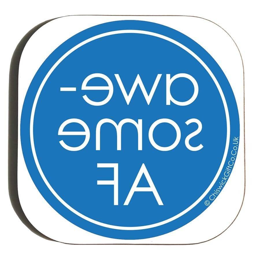 Awesome AF Coaster