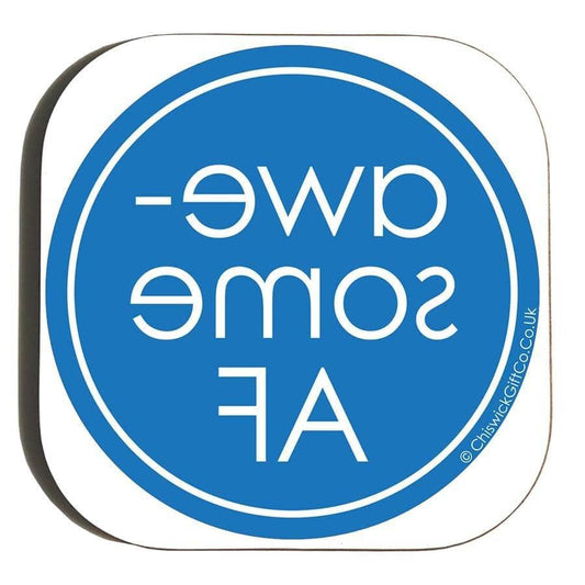 Awesome AF Coaster