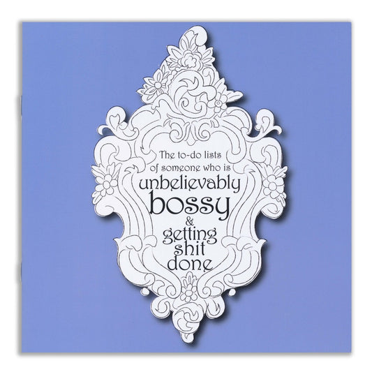 Unbelievably Bossy Notebook