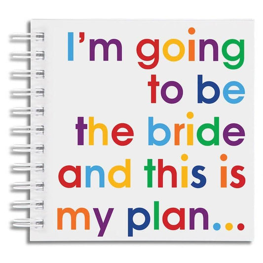I'm Going To Be The Bride Doodle Pad