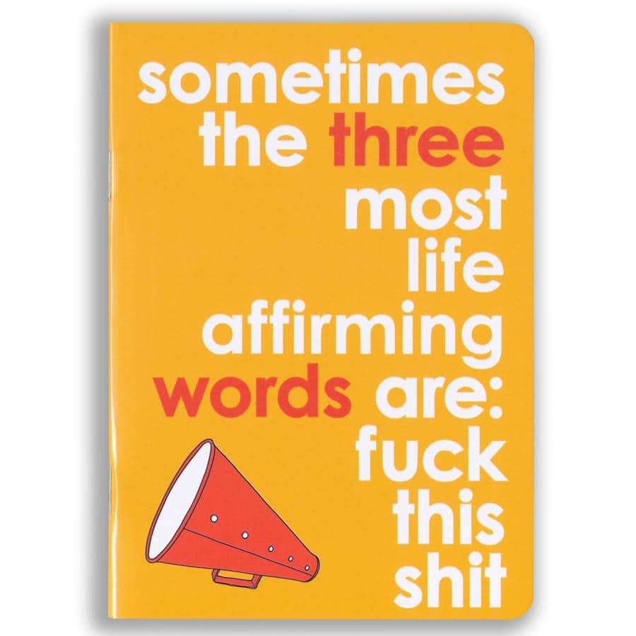 The Three Most Life Affirming Words Notebookcard