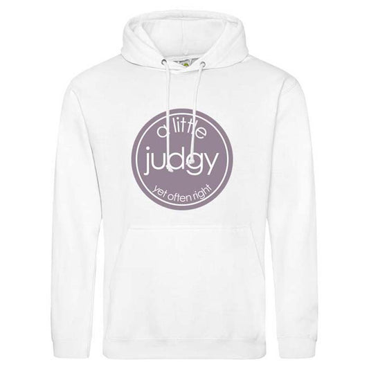 A Little Judgy (yet often right) Hoodie