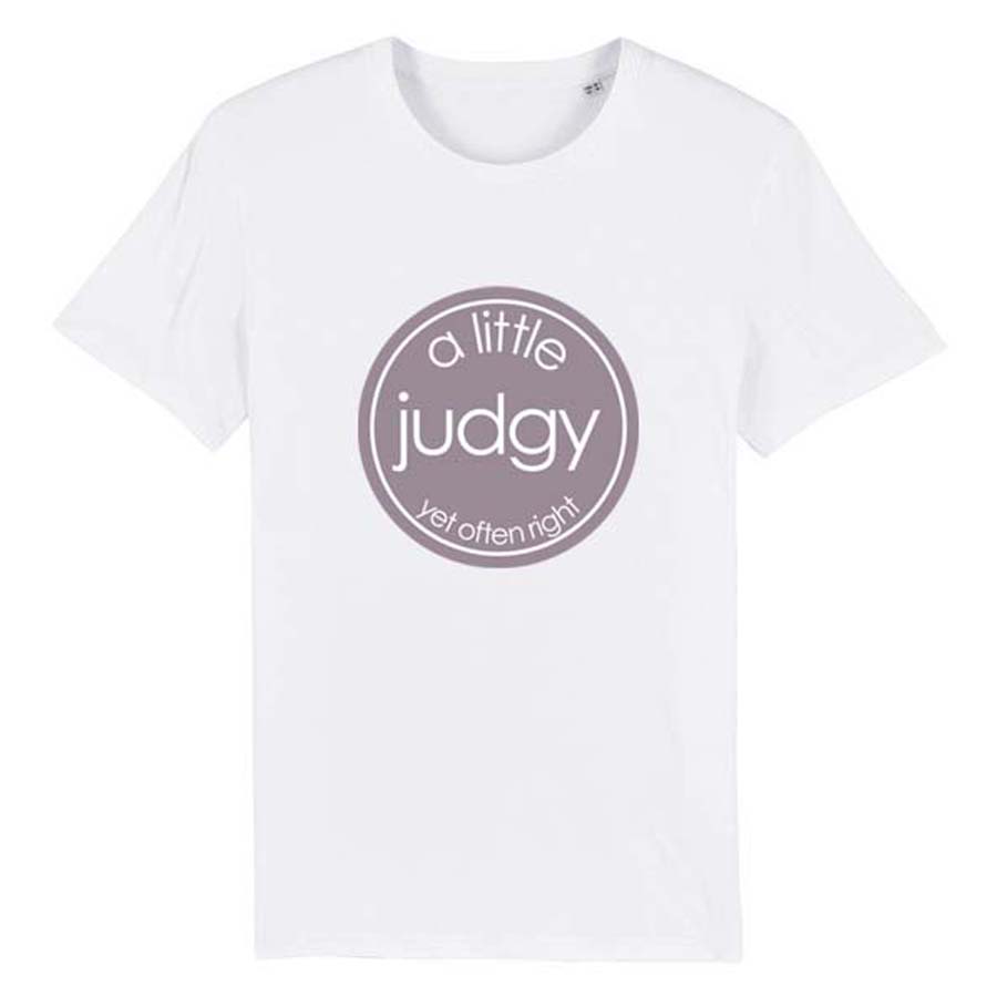 A Little Judgy (yet often right) T-Shirt