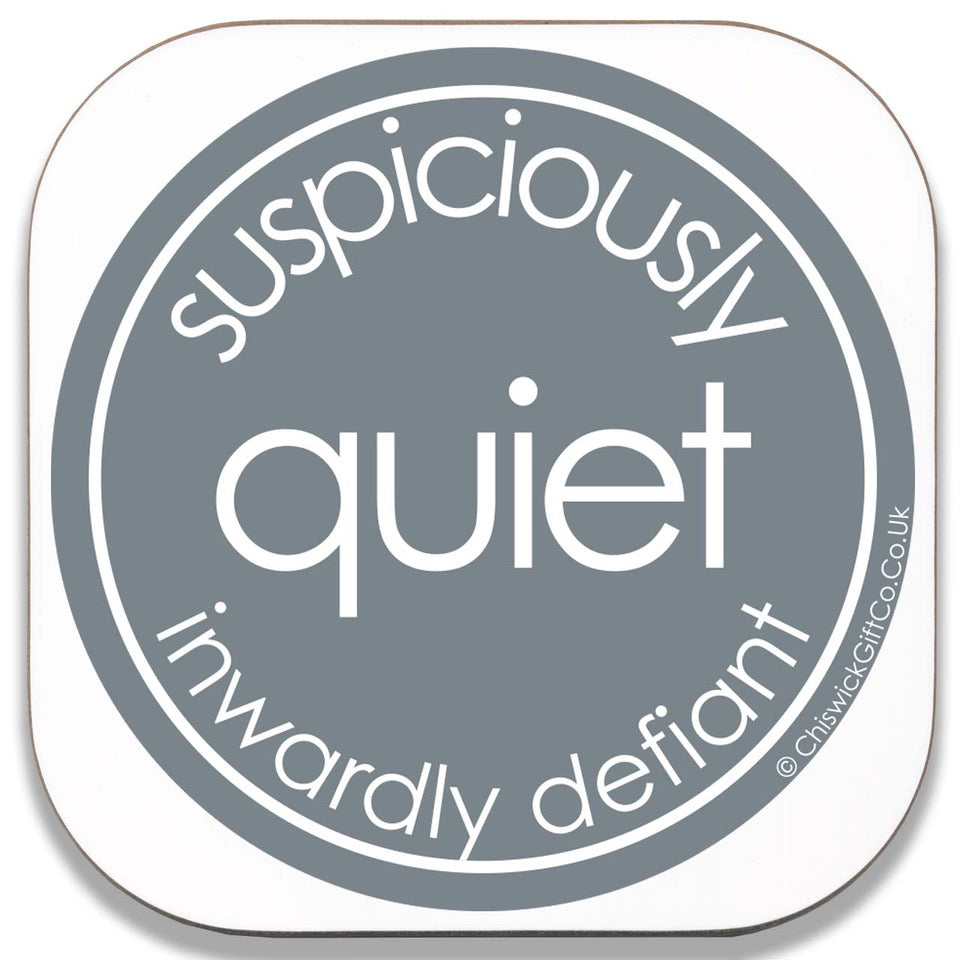 Suspiciously Quiet Coaster