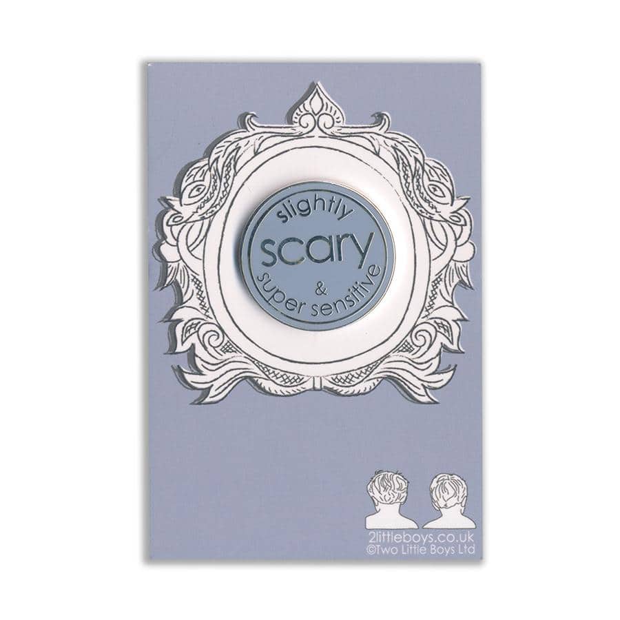 Slightly Scary & Super Sensitive Enamel Pin