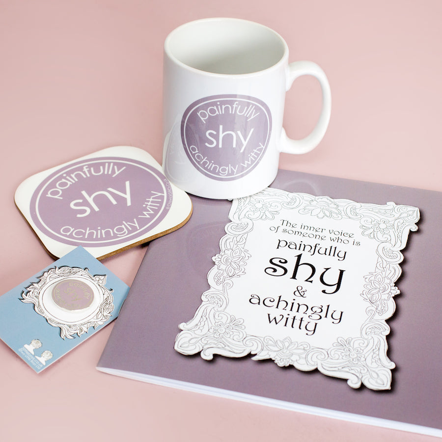 Painfully Shy Achingly Witty Coaster