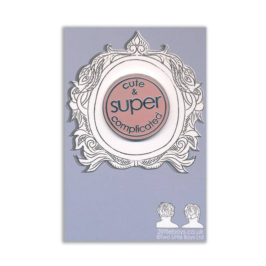 Cute & Super Complicated Enamel Pin