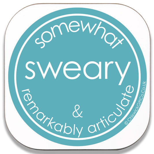 Somewhat Sweary & Remarkably Articulate Coaster