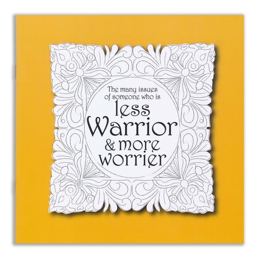 Less Warrior More Worrier Notebook