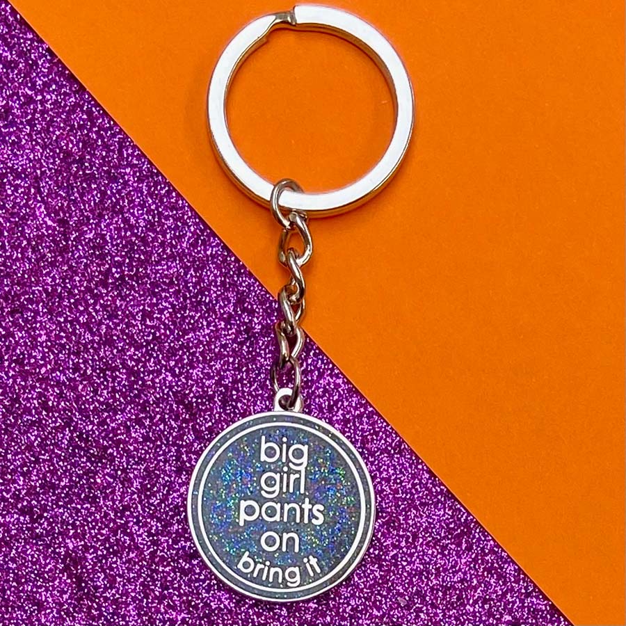 Big Girl Pants Keyring