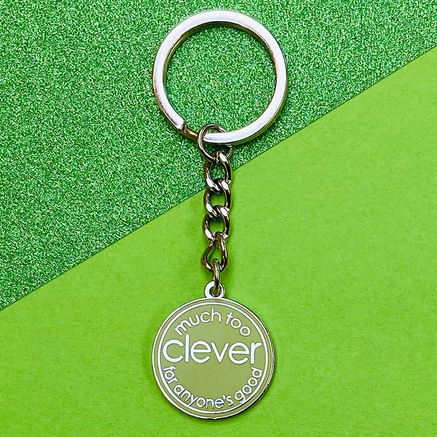 Much Too Clever for Anyone's Good Keyring