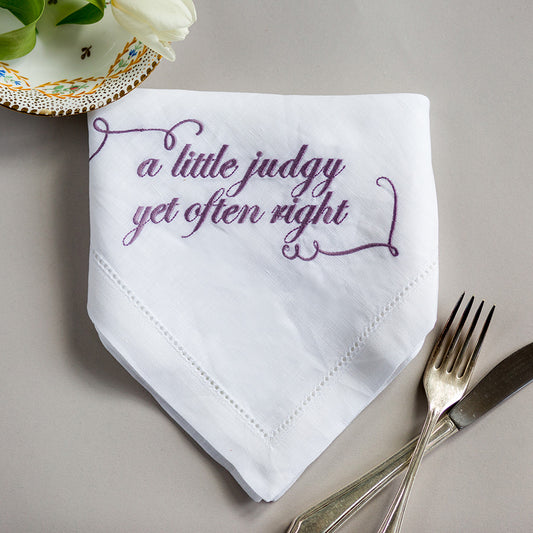 A Little Judgy Yet Often Right Embroidered French Linen Napkin