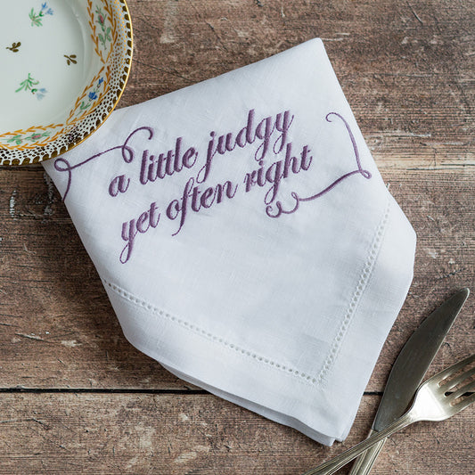 A Little Judgy Yet Often Right Embroidered French Linen Napkin