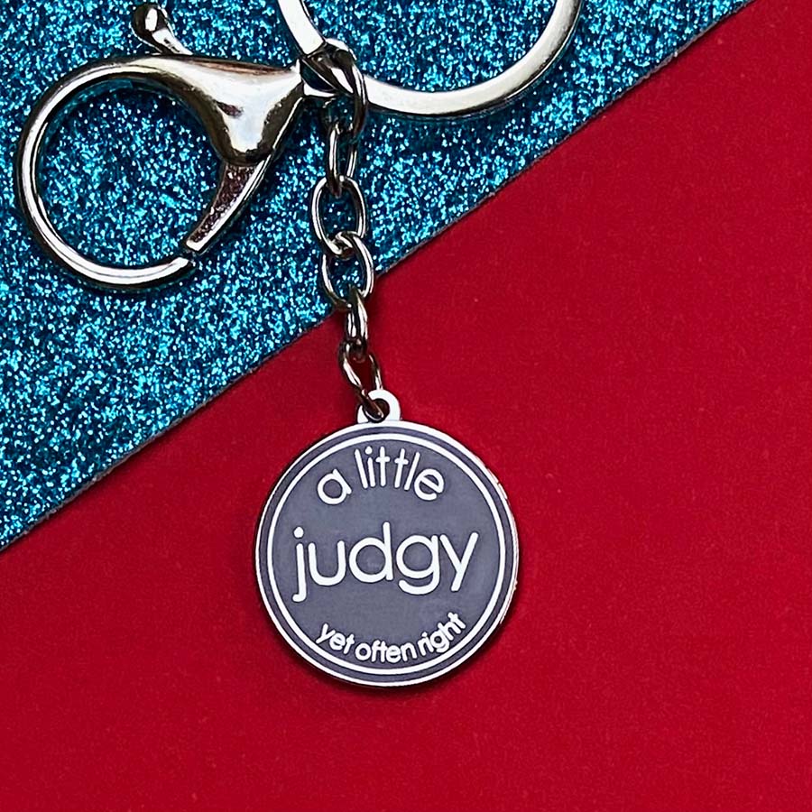 A Little Judgy (yet often right) Keyring