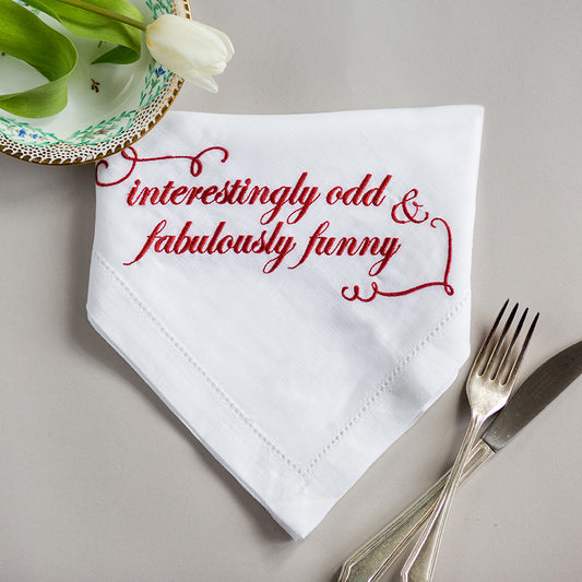 Interestingly Odd & Fabulously Funny Embroidered French Linen Napkin