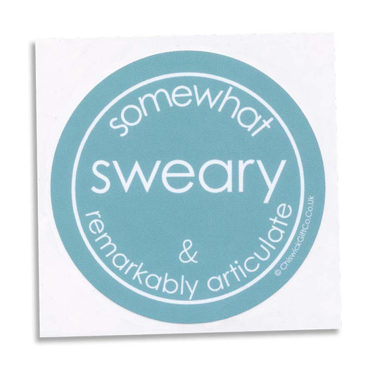 Somewhat Sweary & Remarkably Articulate Vinyl Sticker