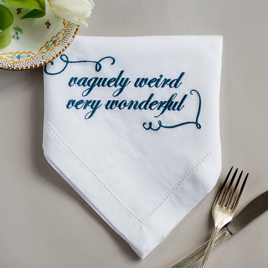 Vaguely Weird Very Wonderful Funny Embroidered French Linen Napkin
