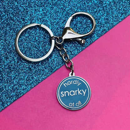Hardly Snarky At All Keyring/Handbag Charm