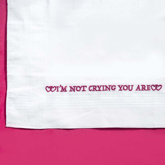 I'm Not Crying You Are - Funny Large Embroidered Cotton Handkerchief
