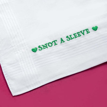 Snot a Sleeve - Funny Large Embroidered Cotton Handkerchief