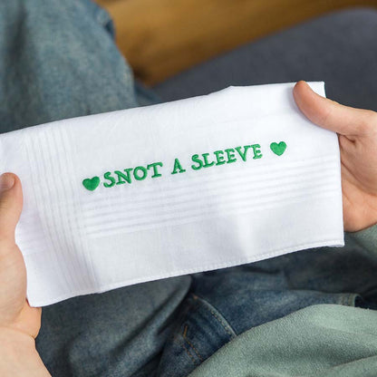 Snot a Sleeve - Funny Large Embroidered Cotton Handkerchief