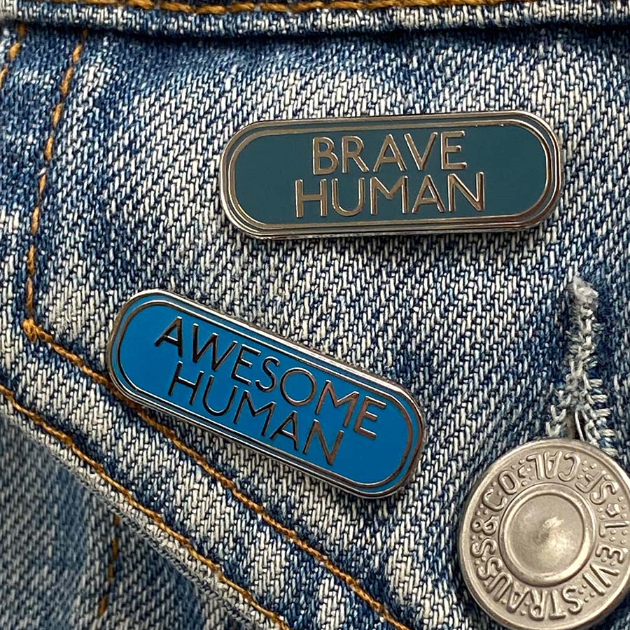 Brave Human Enamel Pin