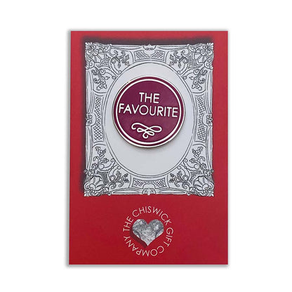 The Favourite Enamel Pin