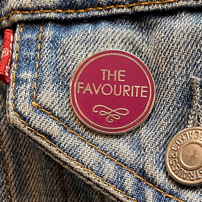 The Favourite Enamel Pin