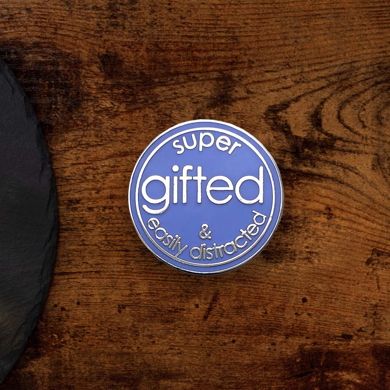 Super Gifted & Easily Distracted Take With You Token