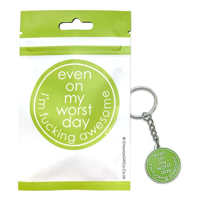 Even On My Worst Day I’m Fucking Awesome gold and enamel keyring.