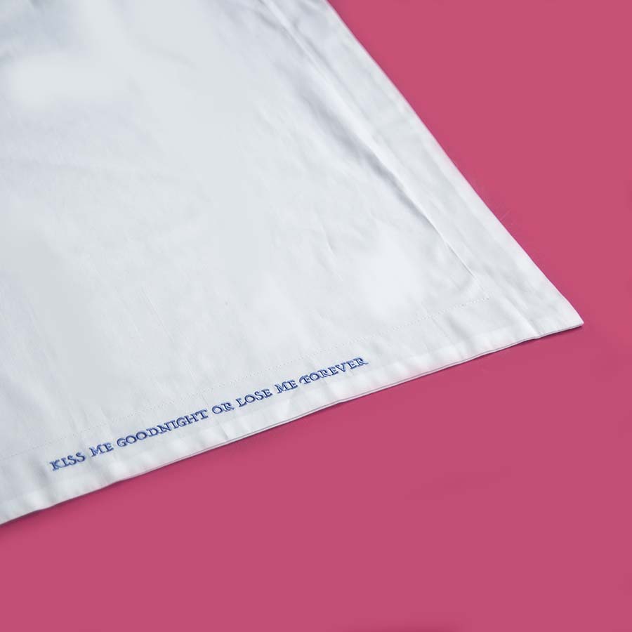 Embroidered Cotton Pillowcase - Kiss Me Goodnight or Lose Me Forever