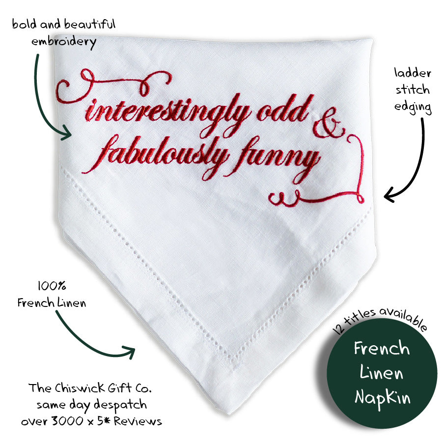 Interestingly Odd & Fabulously Funny Embroidered French Linen Napkin