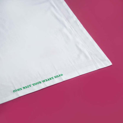 Embroidered Cotton Pillowcase - Come Rest Your Weary Head