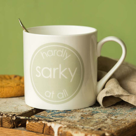 Large Porcelain "Hardly Sarky at All" Mug